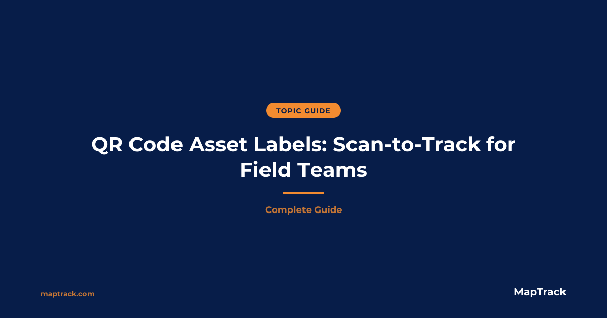 QR Code Asset Labels | Scan-to-Track Tags | MapTrack