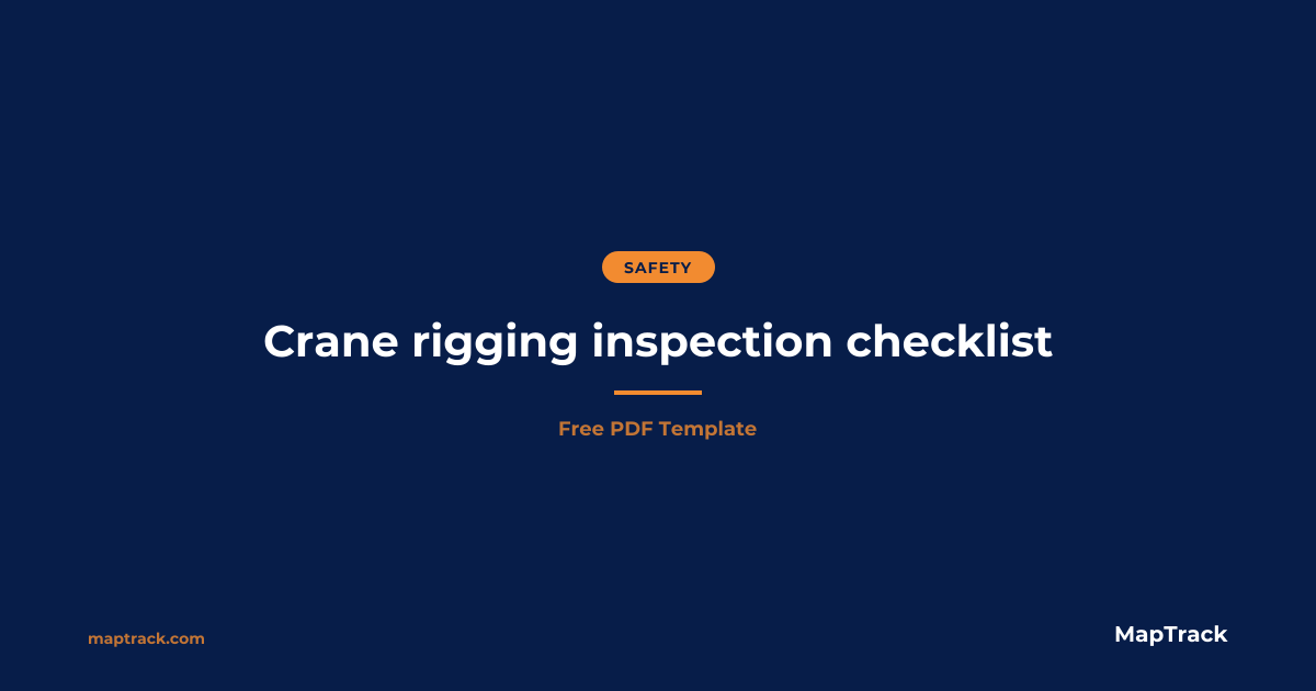 Free Crane Rigging Inspection Checklist (PDF) 2026