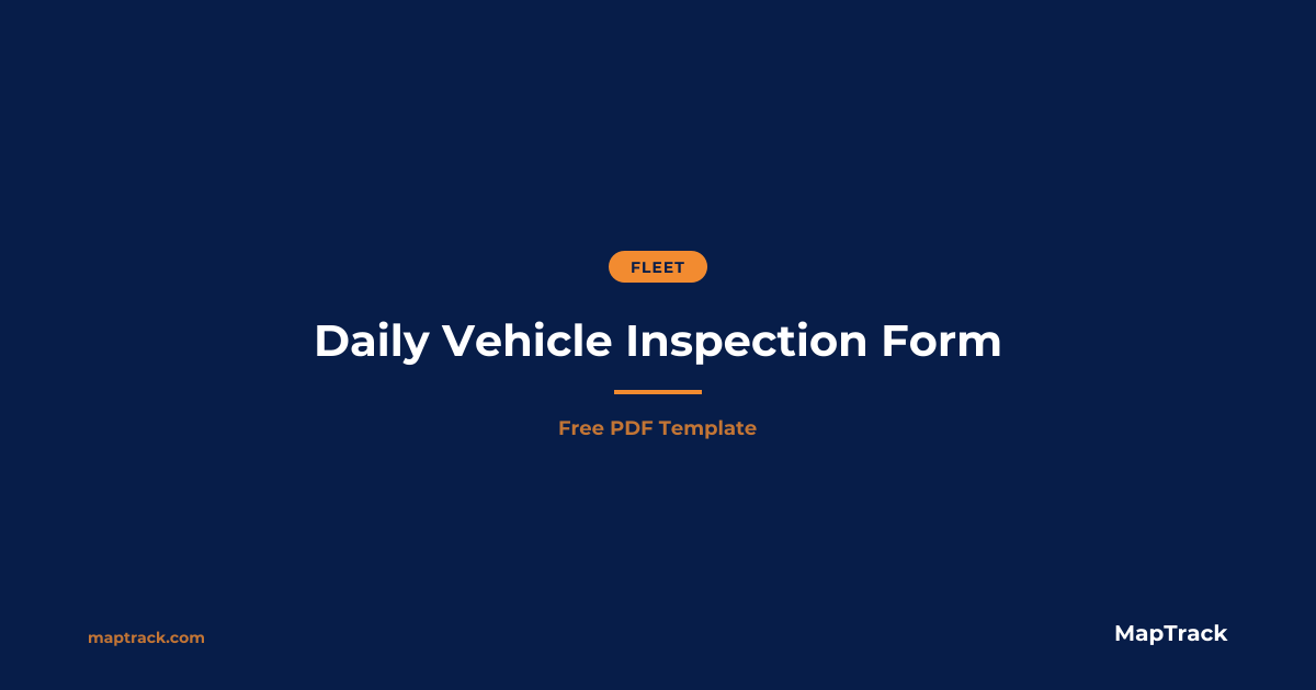 Free Daily Vehicle Inspection Form (DVIR) PDF 2026