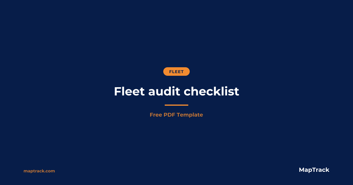 Fleet Audit Checklist | Free PDF | MapTrack