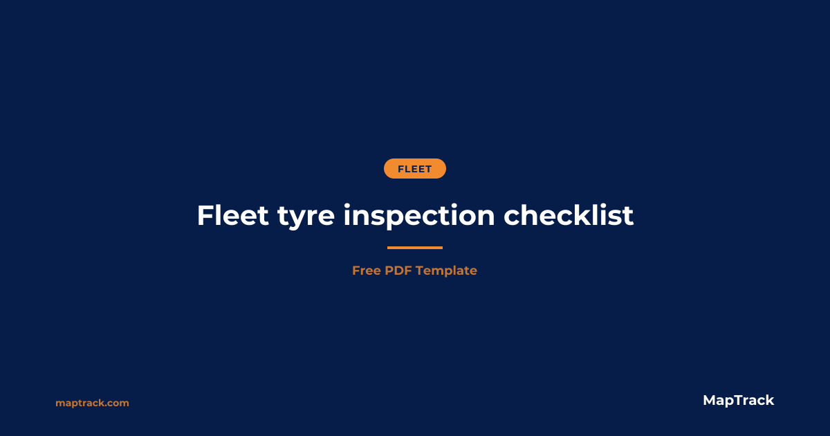 Free Fleet Tyre Inspection Checklist | PDF