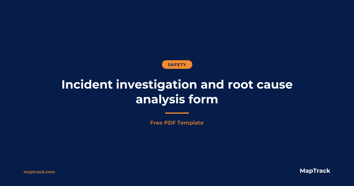 Free Incident Investigation Form | PDF Template | MapTrack