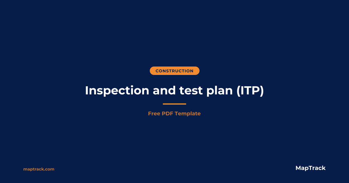 Inspection and Test Plan (ITP) Template (Free PDF)
