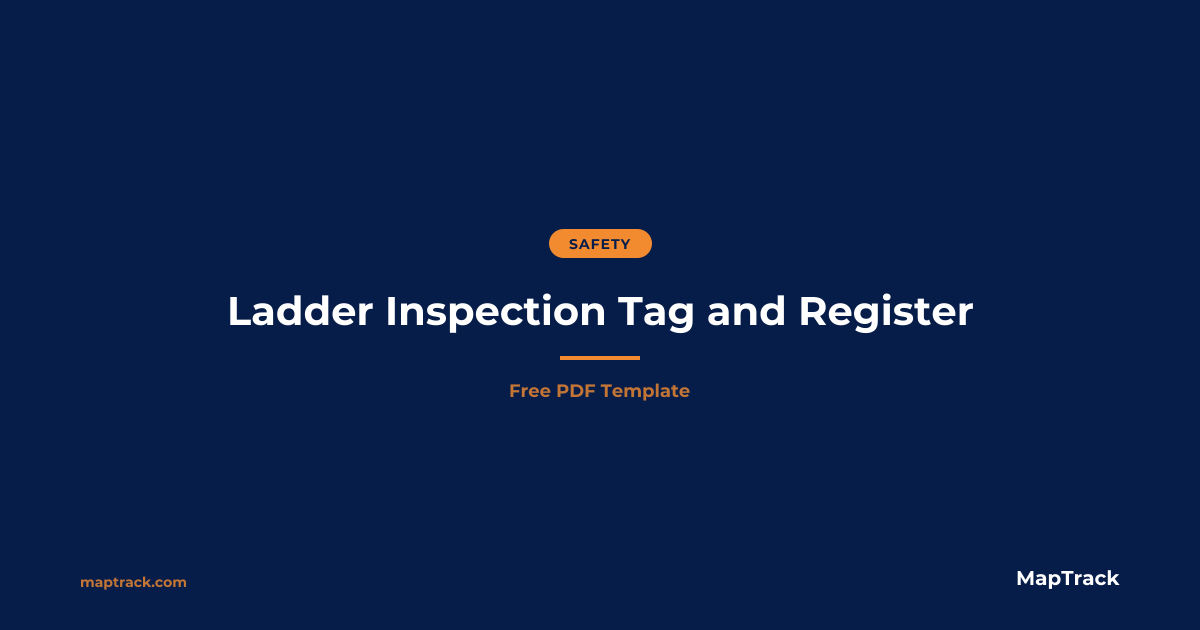 Ladder Inspection Tag and Register | Free | MapTrack