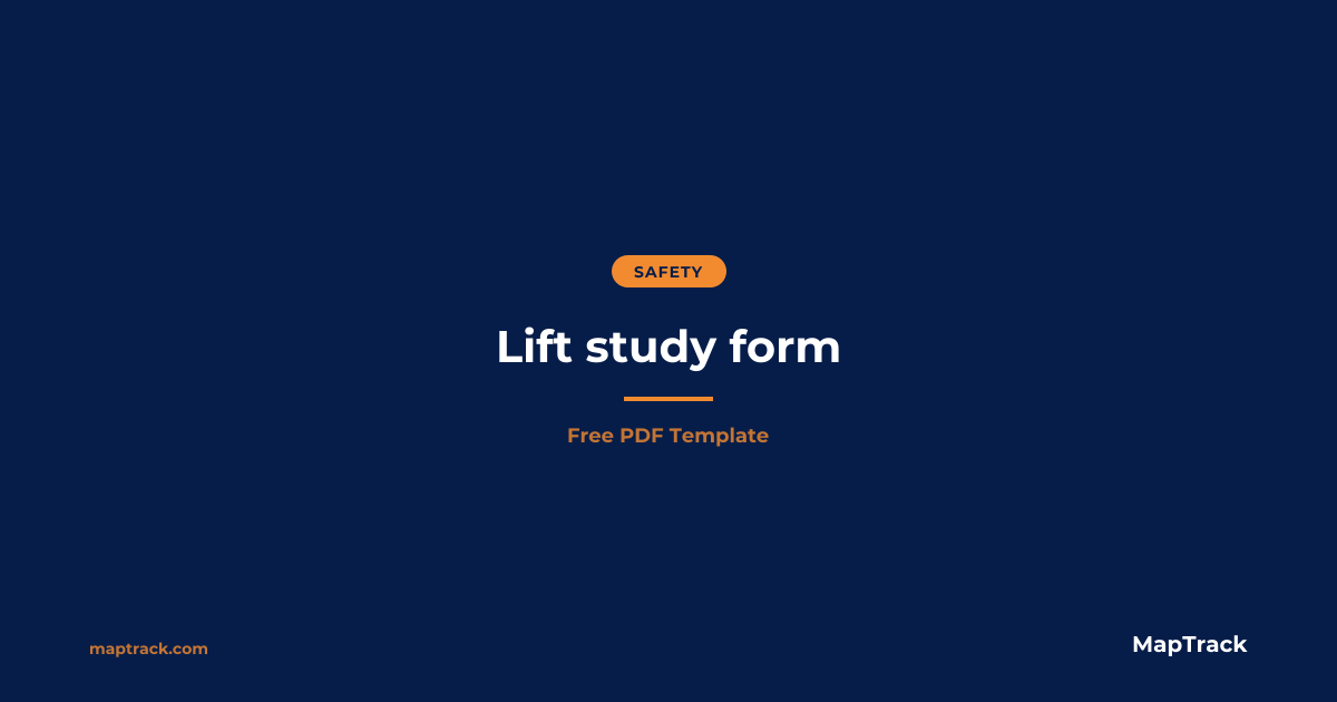 Free Lift Study Form | PDF Template | MapTrack