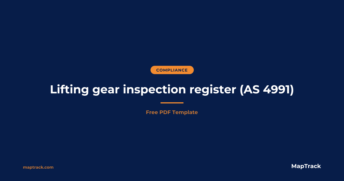 Free Lifting Gear Inspection Register (AS 4991) | MapTrack