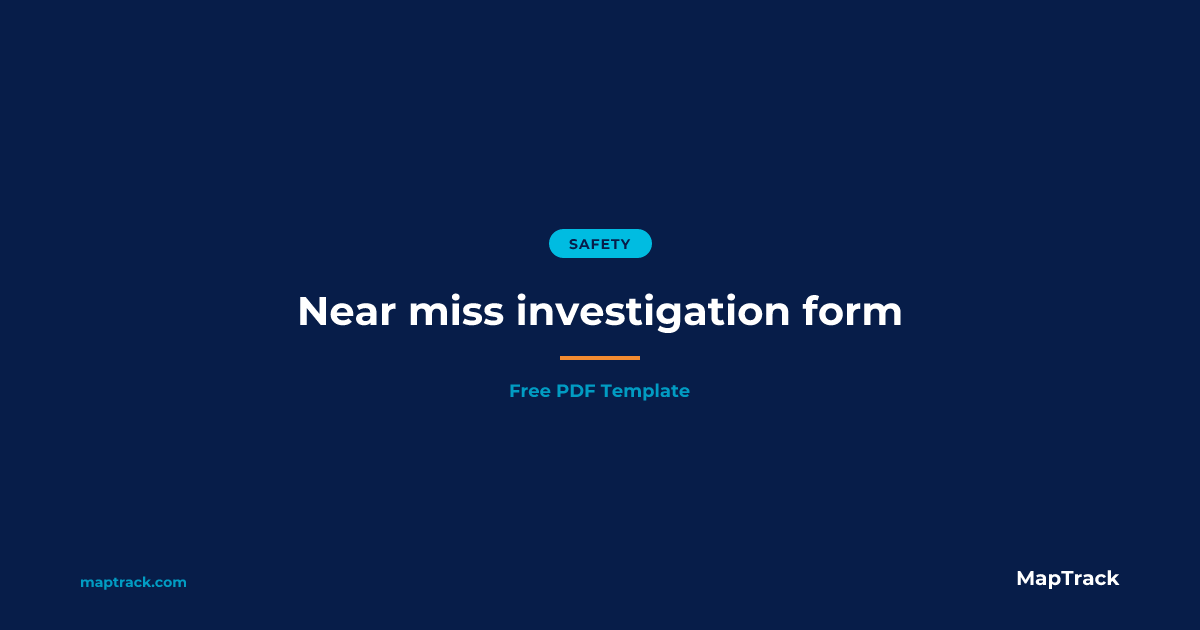 Free Near Miss Investigation Form (PDF) 2026