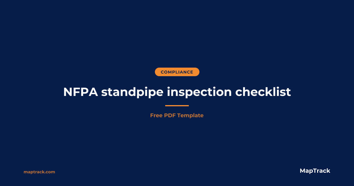 Free NFPA 25 Standpipe Inspection Checklist | MapTrack