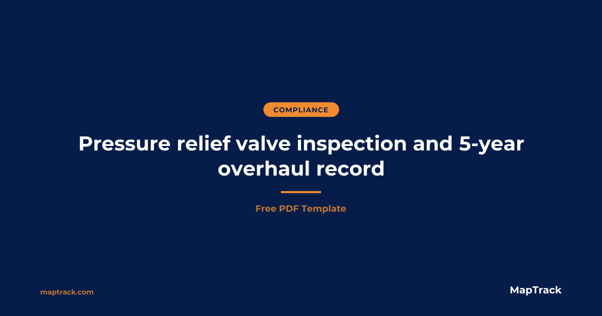 Free Pressure Relief Valve Inspection Template | MapTrack