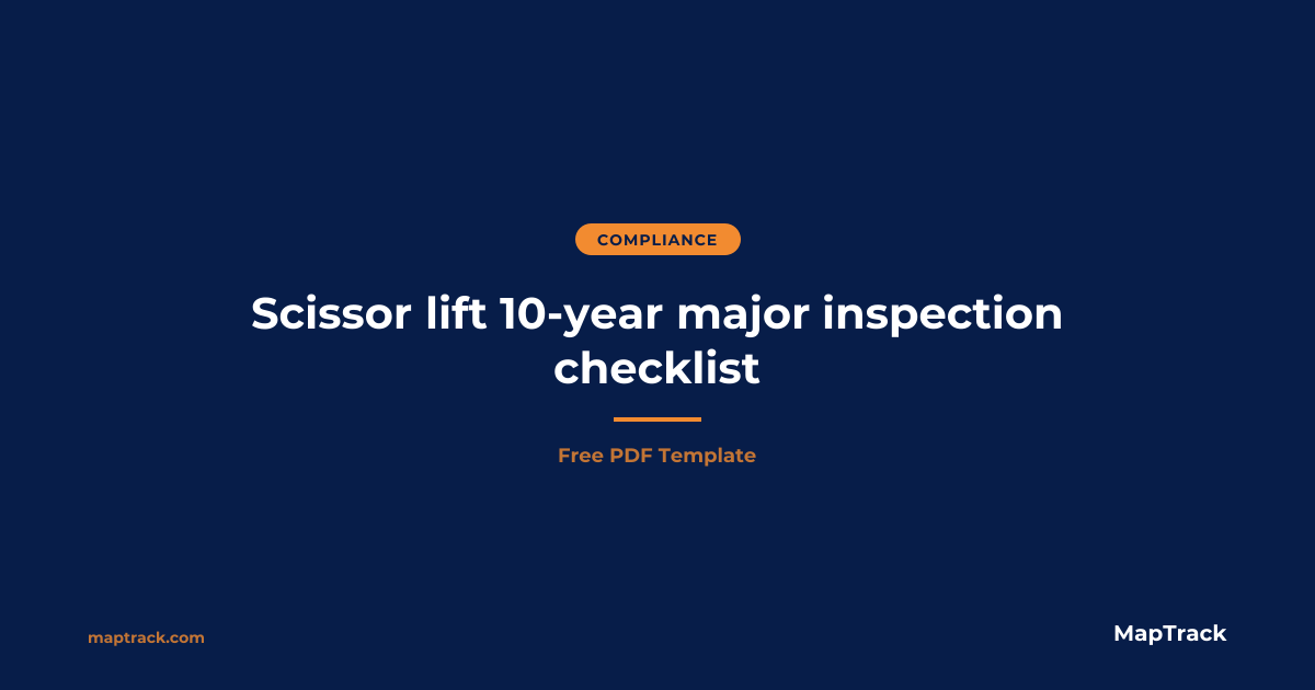 Free Scissor Lift 10-Year Inspection Checklist | MapTrack