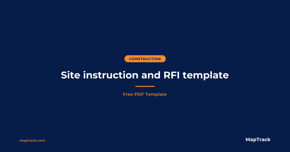 Site Instruction & RFI Template (Free PDF) | MapTrack
