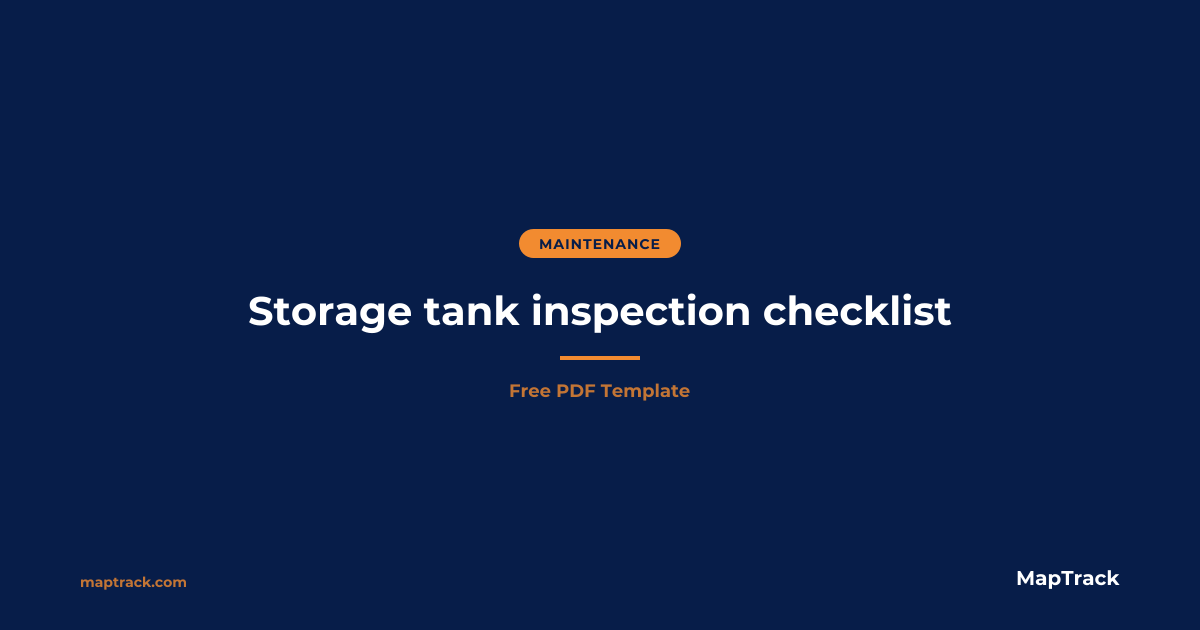 Free Storage Tank Inspection Checklist | MapTrack