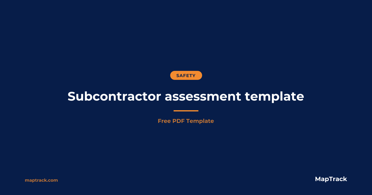 Free Subcontractor Assessment Template (PDF) | MapTrack