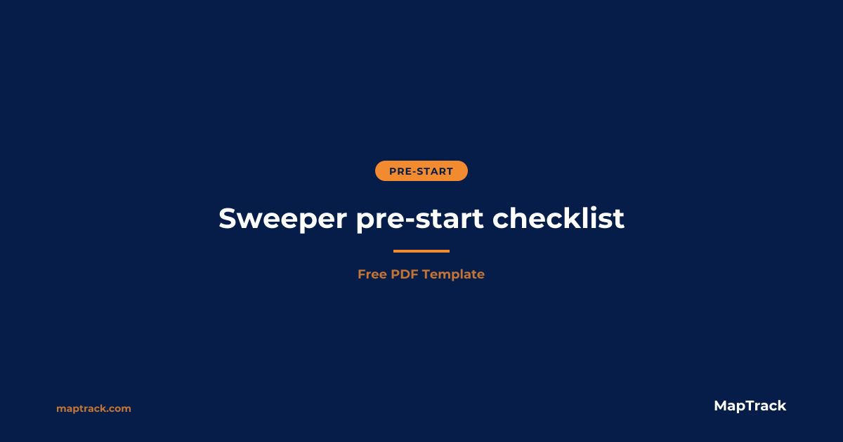 Free Sweeper Pre-Start Checklist (PDF) 2026