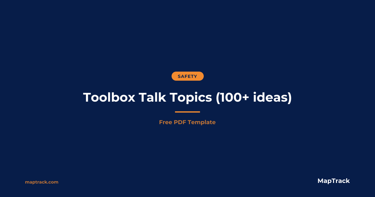 Toolbox Talk Topics (100+ Ideas) | Free PDF | MapTrack